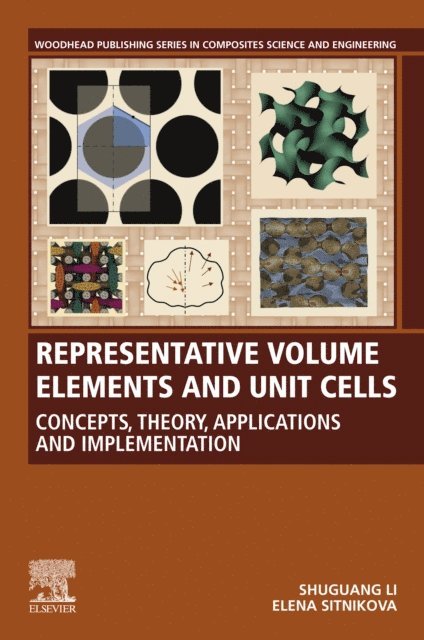 Elena Sitnikova, Shuguang Li - Representative Volume Elements and Unit Cells, E-bok