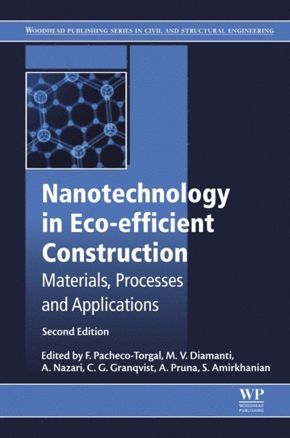 Serji Amirkhanian, Alina Pruna, Claes Goran-Granqvist, Ali Nazari, Maria Vittoria Diamanti, Fernando Pacheco-Torgal - Nanotechnology in Eco-efficient Construction, E-bok