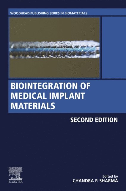 Chandra P. Sharma - Biointegration of Medical Implant Materials, E-bok