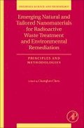Emerging Natural and Tailored Nanomaterials for Radioactive Waste Treatment and Environmental Remediation