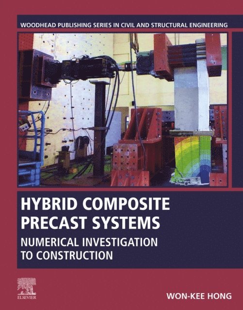 Won-Kee Hong - Hybrid Composite Precast Systems, E-bok