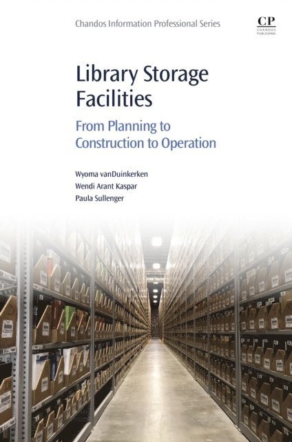 Paula Sullenger, Wendi Arant Kaspar, Wyoma van Duinkerken - Library Storage Facilities, E-bok