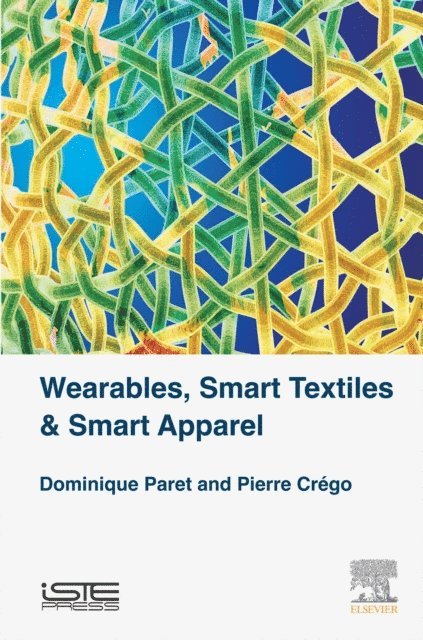 Pierre Crego, Paret Dominique - Wearables, Smart Textiles & Smart Apparel, E-bok