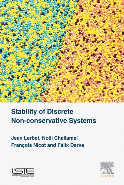 Felix Darve, Francois Nicot, Noel Challamel, Jean Lerbet - Stability of Discrete Non-conservative Systems, E-bok