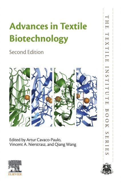 Qiang Wang, Vincent A. Nierstrasz, Artur Cavaco-Paulo - Advances in Textile Biotechnology, E-bok