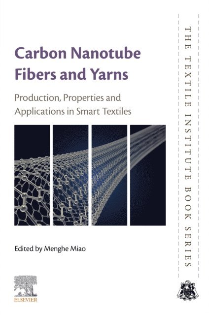 Menghe Miao - Carbon Nanotube Fibres and Yarns, E-bok