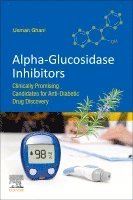 Usman Ghani - Alpha-glucosidase Inhibitors, Häftad