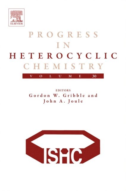 John A. Joule, Gordon Gribble - Progress in Heterocyclic Chemistry, E-bok