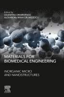 Valentina Grumezescu, Alexandru Grumezescu - Materials for Biomedical Engineering, Häftad