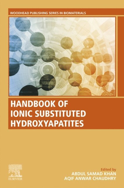 Aqif Anwar Chaudhry, Abdul Samad Khan - Handbook of Ionic Substituted Hydroxyapatites, E-bok. Tillgänglighet: Lägg i varukorg