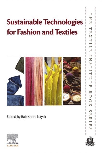 Rajkishore Nayak - Sustainable Technologies for Fashion and Textiles, E-bok
