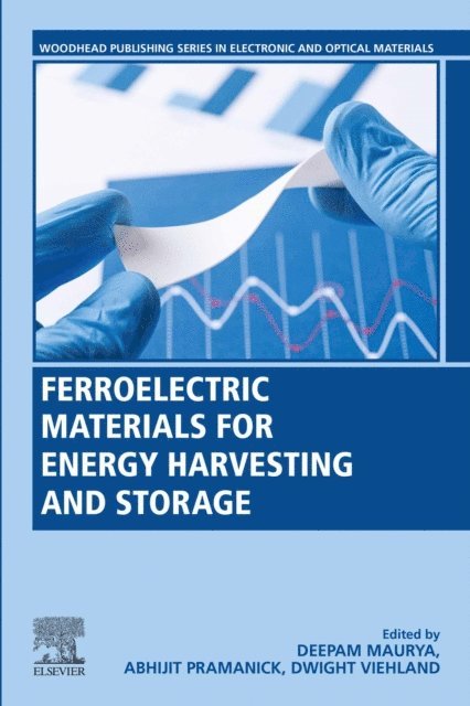 Dwight Viehland, Abhijit Pramanick, Deepam Maurya - Ferroelectric Materials for Energy Harvesting and Storage, E-bok