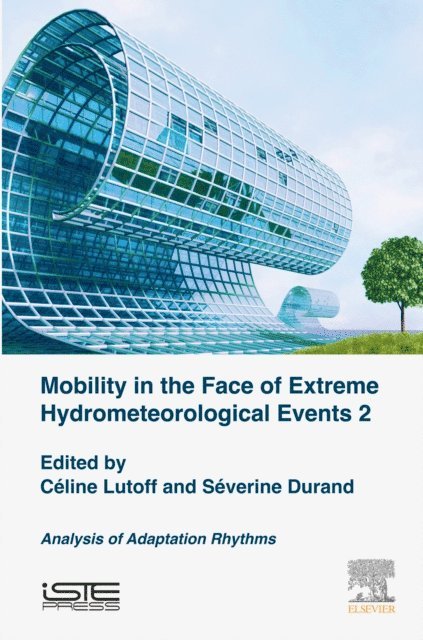 Severine Durand, Celine Lutoff - Mobilities Facing Hydrometeorological Extreme Events 2, E-bok