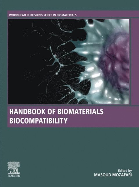 Masoud Mozafari - Handbook of Biomaterials Biocompatibility, E-bok