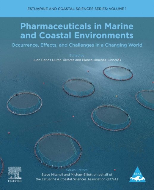 Blanca Jimenez-Cisneros, Juan Carlos Duran-Alvarez - Pharmaceuticals in Marine and Coastal Environments, E-bok