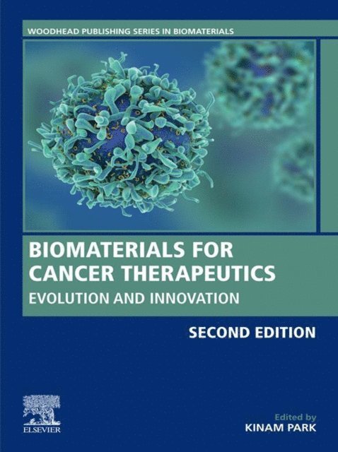 Kinam Park - Biomaterials for Cancer Therapeutics, E-bok