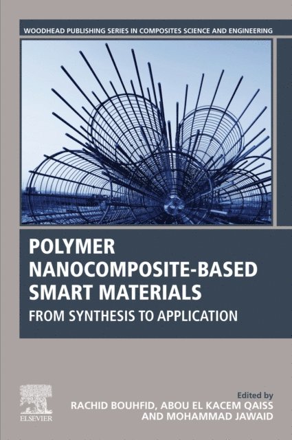 Mohammad Jawaid, Abou el Kacem Qaiss, Rachid Bouhfid - Polymer Nanocomposite-Based Smart Materials, E-bok