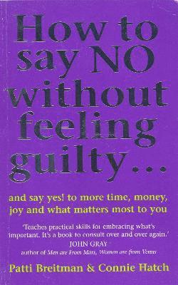 Connie V Hatch Hatch, Patti Breitman - How To Say No Without Feeling Guilty ..., Häftad