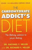 Rachael Heller, Richard Heller - Carbohydrate Addict's Diet Book, Häftad