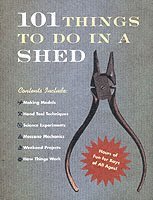Rob Beattie - 101 Things To Do In A Shed, Inbunden
