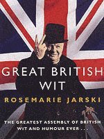 Rosemarie Jarski - Great British Wit, Häftad. Tillgänglighet: Lägg i varukorg