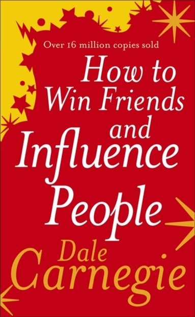 Dale Carnegie - How to Win Friends and Influence People, Häftad