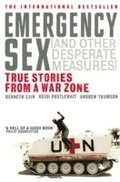Emergency Sex (And Other Desperate Measures)