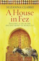Suzanna Clarke - House in Fez, Häftad