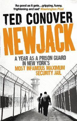 Ted Conover - Newjack, Häftad