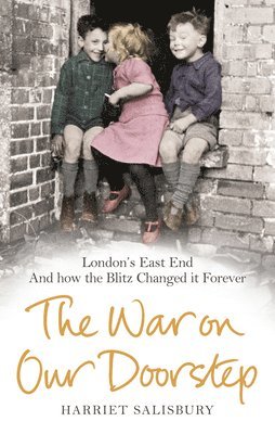 Harriet Salisbury, The Museum of London Group - War on our Doorstep, Häftad