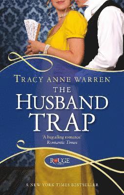 Tracy Anne Warren - The Husband Trap: A Rouge Regency Romance, Häftad. Tillgänglighet: Lägg i varukorg