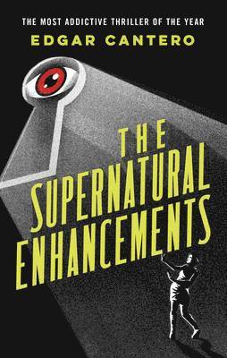 Edgar Cantero - Supernatural Enhancements, Häftad