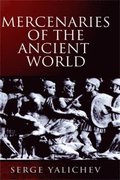 Mercenaries of the Ancient World