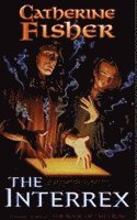 Interrex: Book of the Crow 2 av Catherine Fisher, Nancy Fisher