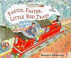 Benedict Blathwayt - Little Red Train: Faster, Faster, Häftad