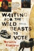 Waiting For The Wild Beasts To Vote
