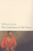 William Styron - Confessions of Nat Turner, Häftad