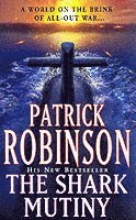 Patrick Robinson - Shark Mutiny, Häftad
