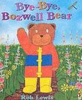 Bye, Bye Bozwell Bear
