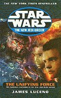 James Luceno - Star Wars: The New Jedi Order - The Unifying Force, Häftad. Tillgänglighet: Lägg i varukorg