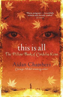 Aidan Chambers - This Is All, Häftad