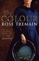 Rose Tremain - Colour, Häftad