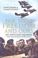 Lynne Olson, Stanley Cloud - For Your Freedom and Ours, Häftad