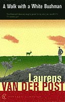 Walk with a White Bushman