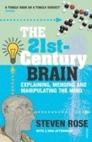 Steven Rose - 21st Century Brain, Häftad
