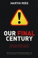 Martin Rees - Our Final Century, Häftad