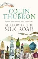 Shadow of the Silk Road