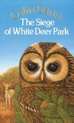 Colin Dann - Siege Of White Deer Park, Häftad