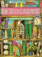 How To Live Forever
