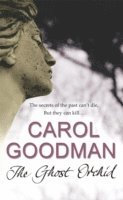Carol Goodman - Ghost Orchid, Häftad